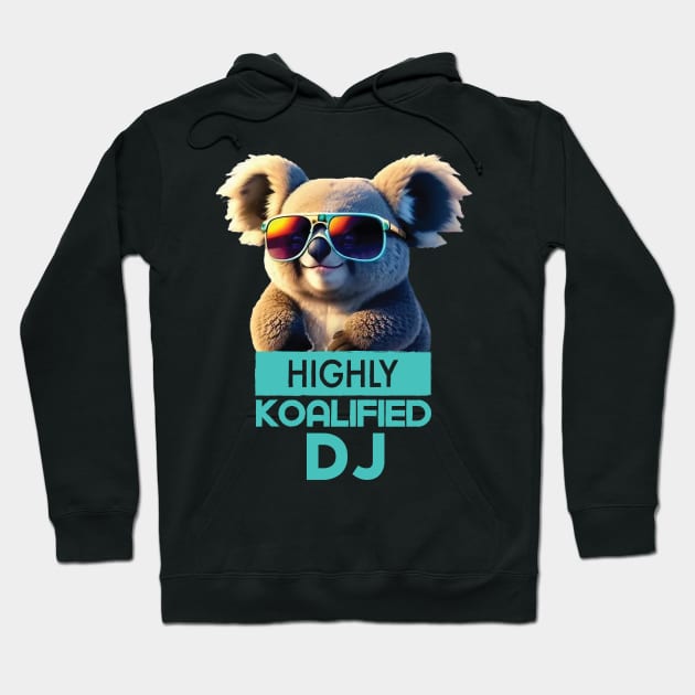 Just a Highly Koalified DJ Koala 5 Hoodie by Dmytro